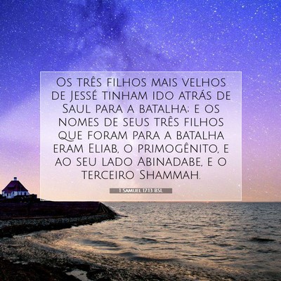 Picture 07 - 1 Samuel 17:13 BSL - Os três filhos mais velhos de Jessé tinham ido - Bible Verse Picture