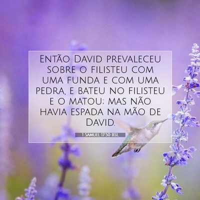 Picture 07 - 1 Samuel 17:50 BSL - Então David prevaleceu sobre o filisteu com uma - Bible Verse Picture