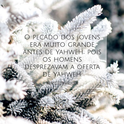 Picture 07 - 1 Samuel 2:17 BSL - O pecado dos jovens era muito grande antes de - Bible Verse Picture