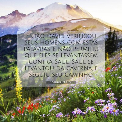 Picture 07 - 1 Samuel 24:7 BSL - Então David verificou seus homens com estas - Bible Verse Picture