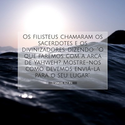 Picture 07 - 1 Samuel 6:2 BSL - Os filisteus chamaram os sacerdotes e os - Bible Verse Picture