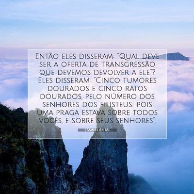 Picture 07 - 1 Samuel 6:4 BSL - Então eles disseram: “Qual deve ser a oferta - Bible Verse Picture