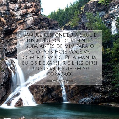 Picture 07 - 1 Samuel 9:19 BSL - Samuel respondeu a Saul e disse: “Eu sou o - Bible Verse Picture