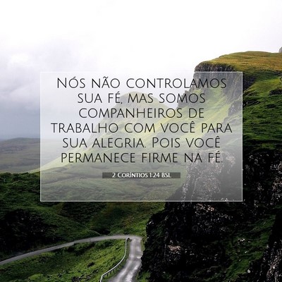 Picture 07 - 2 Coríntios 1:24 BSL - Nós não controlamos sua fé, mas somos - Bible Verse Picture