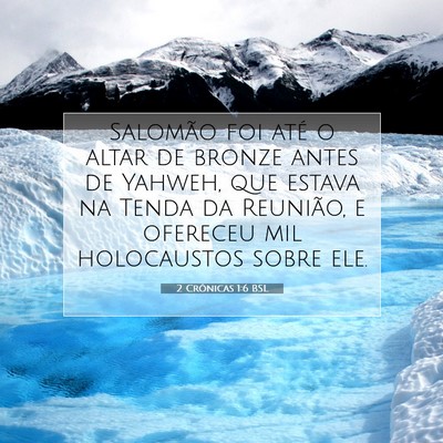 Picture 07 - 2 Crônicas 1:6 BSL - Salomão foi até o altar de bronze antes de - Bible Verse Picture