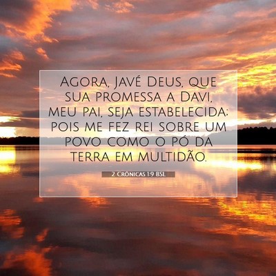 Picture 07 - 2 Crônicas 1:9 BSL - Agora, Javé Deus, que sua promessa a Davi, meu - Bible Verse Picture