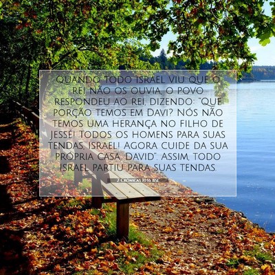Picture 07 - 2 Crônicas 10:16 BSL - Quando todo Israel viu que o rei não os ouvia, o - Bible Verse Picture