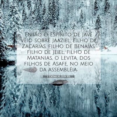 Picture 07 - 2 Crônicas 20:14 BSL - Então o Espírito de Javé veio sobre Jaaziel, - Bible Verse Picture