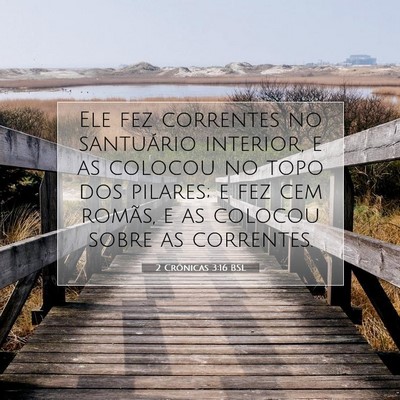 Picture 07 - 2 Crônicas 3:16 BSL - Ele fez correntes no santuário interior, e as - Bible Verse Picture