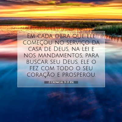 Picture 07 - 2 Crônicas 31:21 BSL - Em cada obra que ele começou no serviço da casa - Bible Verse Picture