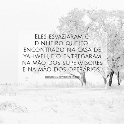 Picture 07 - 2 Crônicas 34:17 BSL - Eles esvaziaram o dinheiro que foi encontrado na - Bible Verse Picture