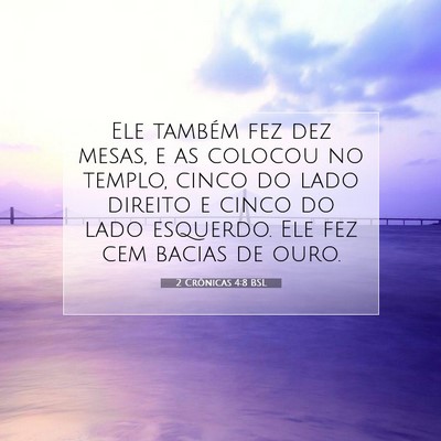 Picture 07 - 2 Crônicas 4:8 BSL - Ele também fez dez mesas, e as colocou no - Bible Verse Picture