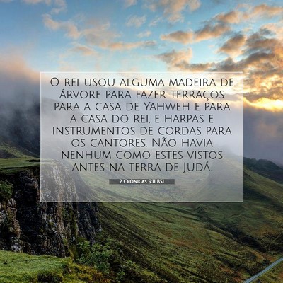 Picture 07 - 2 Crônicas 9:11 BSL - O rei usou alguma madeira de árvore para fazer - Bible Verse Picture
