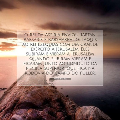 Picture 07 - 2 Reis 18:17 BSL - O rei da Assíria enviou Tartan, Rabsaris e - Bible Verse Picture