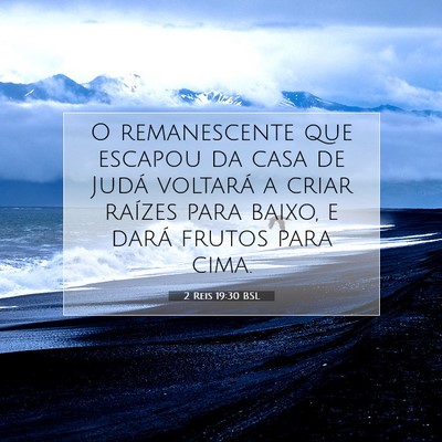Picture 07 - 2 Reis 19:30 BSL - O remanescente que escapou da casa de Judá - Bible Verse Picture