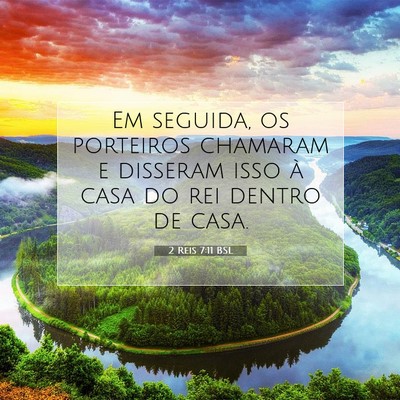 Picture 07 - 2 Reis 7:11 BSL - Em seguida, os porteiros chamaram e disseram isso - Bible Verse Picture