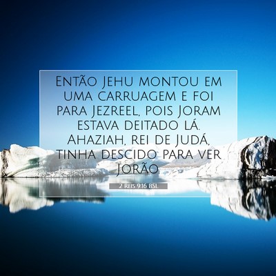 Picture 07 - 2 Reis 9:16 BSL - Então Jehu montou em uma carruagem e foi para - Bible Verse Picture