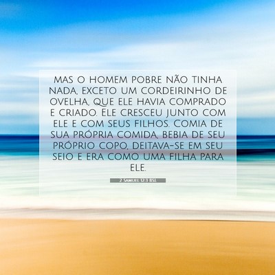 Picture 07 - 2 Samuel 12:3 BSL - mas o homem pobre não tinha nada, exceto um - Bible Verse Picture