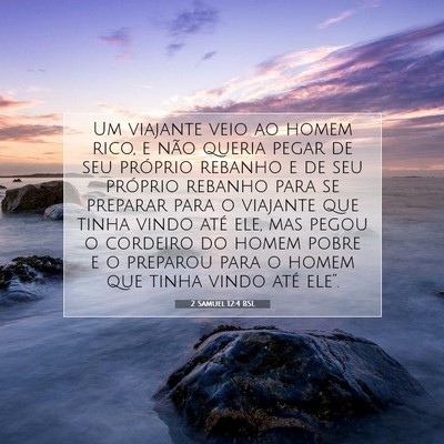 Picture 07 - 2 Samuel 12:4 BSL - Um viajante veio ao homem rico, e não queria - Bible Verse Picture