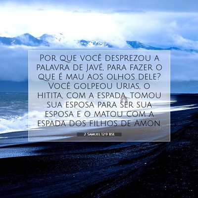 Picture 07 - 2 Samuel 12:9 BSL - Por que você desprezou a palavra de Javé, para - Bible Verse Picture