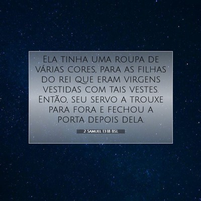 Picture 07 - 2 Samuel 13:18 BSL - Ela tinha uma roupa de várias cores, para as - Bible Verse Picture