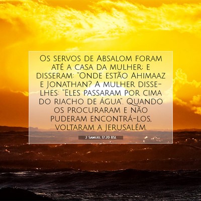 Picture 07 - 2 Samuel 17:20 BSL - Os servos de Absalom foram até a casa da mulher; - Bible Verse Picture