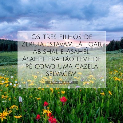 Picture 07 - 2 Samuel 2:18 BSL - Os três filhos de Zeruia estavam lá: Joab, - Bible Verse Picture