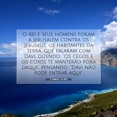 Picture 07 - 2 Samuel 5:6 BSL - O rei e seus homens foram a Jerusalém contra os - Bible Verse Picture