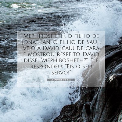 Picture 07 - 2 Samuel 9:6 BSL - Mephibosheth, o filho de Jonathan, o filho de - Bible Verse Picture