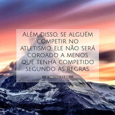 Picture 07 - 2 Timóteo 2:5 BSL - Além disso, se alguém competir no atletismo, - Bible Verse Picture