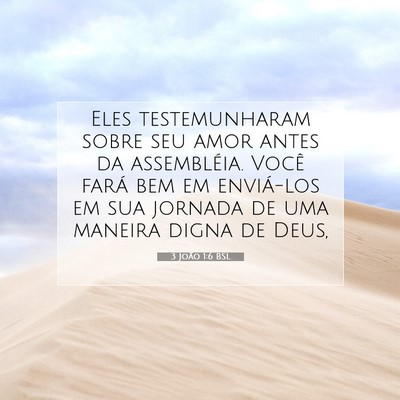 Picture 07 - 3 João 1:6 BSL - Eles testemunharam sobre seu amor antes da - Bible Verse Picture