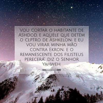 Picture 07 - Amós 1:8 BSL - Vou cortar o habitante de Ashdod, e aquele que - Bible Verse Picture