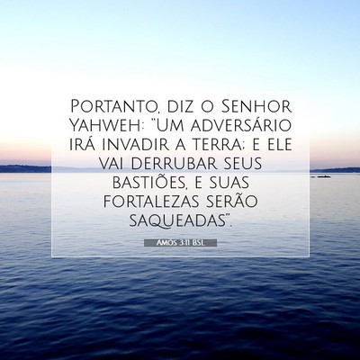 Picture 07 - Amós 3:11 BSL - Portanto, diz o Senhor Yahweh: “Um adversário - Bible Verse Picture