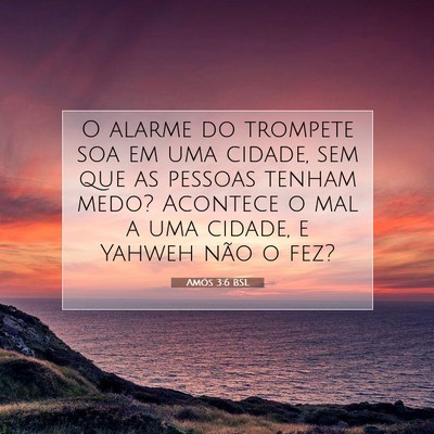 Picture 07 - Amós 3:6 BSL - O alarme do trompete soa em uma cidade, sem que - Bible Verse Picture