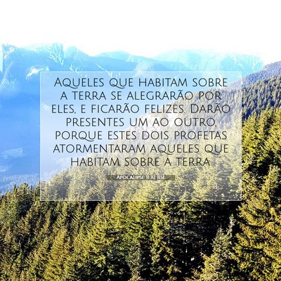 Picture 07 - Apocalipse 11:10 BSL - Aqueles que habitam sobre a terra se alegrarão - Bible Verse Picture