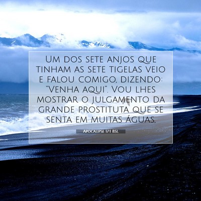 Picture 07 - Apocalipse 17:1 BSL - Um dos sete anjos que tinham as sete tigelas veio - Bible Verse Picture