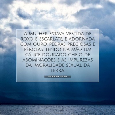 Picture 07 - Apocalipse 17:4 BSL - A mulher estava vestida de roxo e escarlate, e - Bible Verse Picture