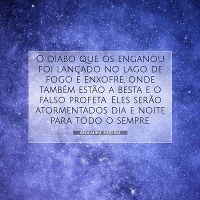 Picture 07 - Apocalipse 20:10 BSL - O diabo que os enganou foi lançado no lago de - Bible Verse Picture