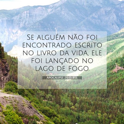 Picture 07 - Apocalipse 20:15 BSL - Se alguém não foi encontrado escrito no livro - Bible Verse Picture