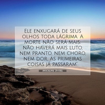 Picture 07 - Apocalipse 21:4 BSL - Ele enxugará de seus olhos toda lágrima. A - Bible Verse Picture
