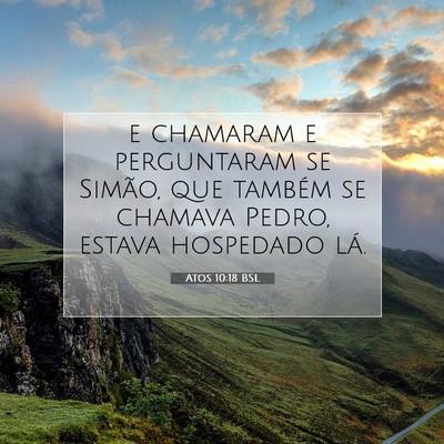 Picture 07 - Atos 10:18 BSL - e chamaram e perguntaram se Simão, que também - Bible Verse Picture