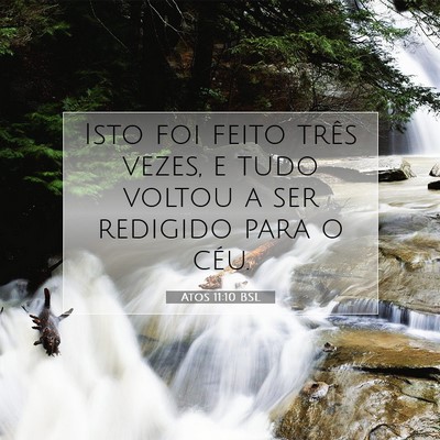 Picture 07 - Atos 11:10 BSL - Isto foi feito três vezes, e tudo voltou a ser - Bible Verse Picture