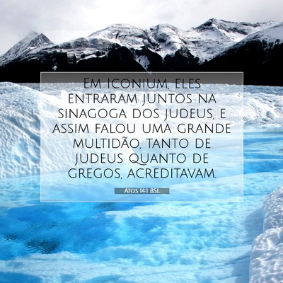 Picture 07 - Atos 14:1 BSL - Em Iconium, eles entraram juntos na sinagoga dos - Bible Verse Picture