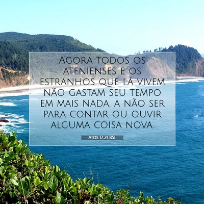 Picture 07 - Atos 17:21 BSL - Agora todos os atenienses e os estranhos que lá - Bible Verse Picture