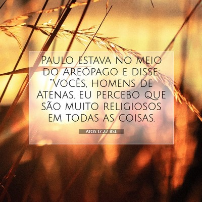 Picture 07 - Atos 17:22 BSL - Paulo estava no meio do Areópago e disse: - Bible Verse Picture