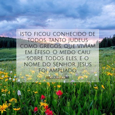 Picture 07 - Atos 19:17 BSL - Isto ficou conhecido de todos, tanto judeus como - Bible Verse Picture