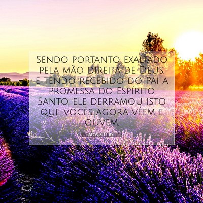 Picture 07 - Atos 2:33 BSL - Sendo portanto exaltado pela mão direita de - Bible Verse Picture