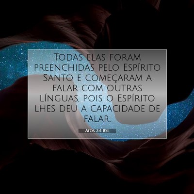 Picture 07 - Atos 2:4 BSL - Todas elas foram preenchidas pelo Espírito Santo - Bible Verse Picture