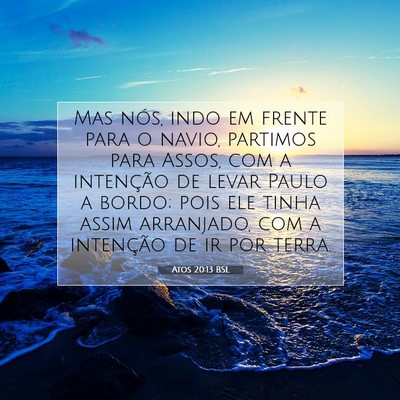 Picture 07 - Atos 20:13 BSL - Mas nós, indo em frente para o navio, partimos - Bible Verse Picture