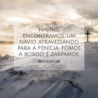 Picture 07 - Atos 21:2 BSL - Having encontramos um navio atravessando para a - Bible Verse Picture